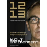 Built Environment 12/13. Wiel Arets: Total Design. Best Graduation Projects | Jos Bosman | 9789462081086