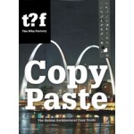 Copy Paste. The Badass Architectural Copy Guide | Winy Maas, Felix Madrazo, The Why Factory | 9789462081642