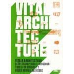 Vital Architecture. Tools for Durability | Ruurd Roorda, Bas Kegge | 9789462082830 | nai010