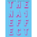 The NAi Effect. Creating Architecture Culture - ebook | Sergio M. Figueiredo | 9789462083257