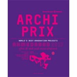 Archiprix International Ahmedabad 2017. The World’s Best Graduation Projects. Architecture - Urban design - Landscape | Henk van der Veen | 9789462083578