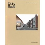 City Made. Building the Productive City | TRANS architectuur | stedenbouw, Job Floris, Nina Rappaport, Mark Brearley | 9789462084582