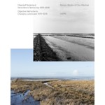 Objective Netherlands. Changing Landscape 1974-2017 | Reinjan Mulder, Cleo Wächter, Merel Bem, Henk Baas, Berno Strootman, Peter Delpeut, Ludo van Halem | 9789462084643