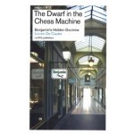 The Dwarf in the Chess Machine. Benjamin’s Hidden Doctrine | Lieven De Cauter | 9789462084971 | nai010