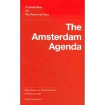 The Amsterdam Agenda. 12 Good Ideas for the Future of Cities (e-book) | Daan Roggeveen, Michiel Hulshof, Frances Arnold | 9789462085435 | nai010