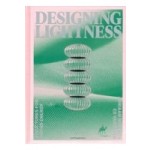 Designing Lightness e-book. Structures for Saving Energy | Hinte, Ed van; Beukers, Adriaan | 9789462085596 | nai010