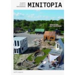 Minitopia. Ruimte voor je woonwens | Tessa Peters, Rolf van Boxmeer, Peter Camp, Jeroen Junte | 9789462085732 | nai010
