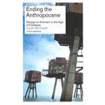 Ending the Anthropocene. Essays on Activism in the Age of Collapse | Lieven de Cauter | 9789462086111 | nai010