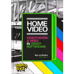Home video videotheken en video in groot Rotterdam | Gyz La Riviere | 9789462086630 | Nai 010