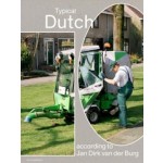 Typical Dutch. According to Jan Dirk van der Burg | Jan Dirk van der Burg | 9789462086678 | nai010