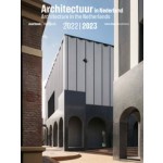 Architecture in the Netherlands yearbook 2022/2023 | Teun van den Ende, Uri Gilad, Arna Mačkić | 9789462087866 | nai010