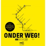 ONDER WEG! Vijftien ontwerpen voor Transit Oriented Development (TOD) aan de Zaancorridor | Hans de Boer, Thijs van den Boomen, Paul Chorus, Jutta Hinterleitner | 9789462285705