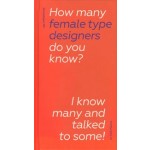 How many female type designers do you know? I know many and talked to some! | Yulia Popova | 9789493148321 | Onomatopee