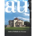 a+u 494. 2011:11. Andrea Palladio in Vicenza | 4910019731115 | a+u magazine