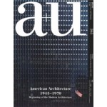 a+u 565. 2017:10.American Architecture 1945–1970. Beginning of the Modern Architecture | a+u magazine