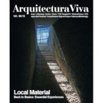 Arquitectura Viva 151. Local Material. Back to Basics: Essential Experiences | Arquitectura Viva magazine