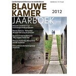 Blauwe Kamer 06. December 2012. inclusief Jaarboek Landschapsarchitectuur en stedenbouw 2012