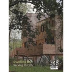 C3 348. Dwelling Shift, Serving the City | C3 magazine