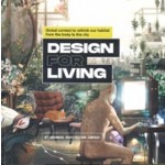 Design for Living. Global Contest to Rethink Our Habitat from the Body to the City. 8th Advanced Architecture Contest | Vicente Guallart | 9781948765978 | ACTAR, IAAC (Institute in Advanced Architecture of Catalonia)