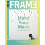 FRAME 93. July/August 2013. Make Your Mark