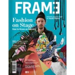 FRAME 96. January / February 2014. Fashion on Stage | FRAME magazine
