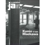 JA 117. Kunio Maekawa | 9784786903144 | The Japan Architect magazine
