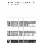 Maintenance Architecture | Hilary Sample | 9780262535267