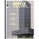 MARK 44. June/July 2013. Mies + Mies = OMA | MARK 44 magazine