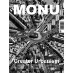 MONU 19. Greater Urbanism | MONU magazine