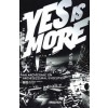 YES IS MORE