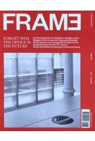 FRAME 138. January February 2021 | The Next Space | Frame magazine