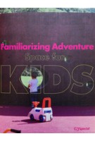 Familiarizing adventure. space for kids | C3 Publisher