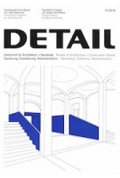 DETAIL 2019 12. Renovation, Extension, Reconstruction - Sanierung, Erweiterung, Rekonstruktion | DETAIL magazine