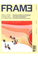 FRAME 137. Education. Will Covid Crush the Classroom? November/December 2020 | FRAME magazine