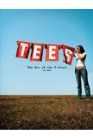 Tees. The Art of The T-Shirt