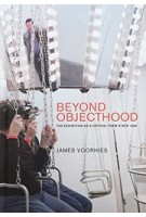 BEYOND OBJECTHOOD. the exhibition as a critical form since 1968 | 9780262035521 | MIT Press 