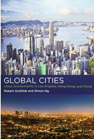 GLOBAL CITIES urban environments in los angeles, hong kong, and china | MIT Press | 9780262035910
