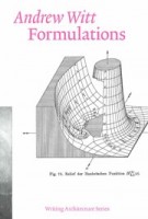 Formulations. Architecture, Mathematics, Culture | Andrew Witt | 9780262543002 | MIT Press