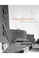Aalto and America | Stanford Anderson, Gail Fenske, David Fixler | 9780300176001