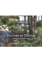 Nature by Design. The Practice of Biophilic Design | Stephen R. Kellert | 9780300214536