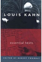 Louis Kahn. Essential Texts | Louis I. Kahn, Robert Twombly | 9780393731132 | Norton