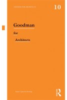 Goodman For Architects. Thinkers for Architects 10 | Remei Capdevila-Werning | 9780415639378