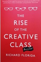 THE RISE OF THE CREATIVE CLASS | BASIC BOOKS | 9780465042487