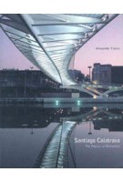 Santiago Calatrava. The Poetics of Movement | Alexander Tzonis | 9780500281765