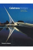 Calatrava Bridges | Alexander Tzonis, Rebeca Caso Donadei | 9780500285794 | Thames & Hudson