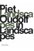 Piet Oudolf. Landscapes in Landscapes | Piet Oudolf, Noël Kingsbury | 9780500289464 | Thames & Hudson