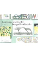 Landscape and Garden Design Sketchbooks | Tim Richardson | 9780500518045 | Thames & Hudson