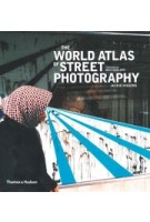 The World Atlas of Street Photography | Jackie Higgins | 9780500544365 | Thames & Hudson