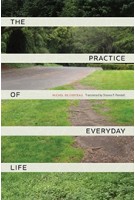 The Practice of Everyday Life | Michel de Certeau | 9780520271456