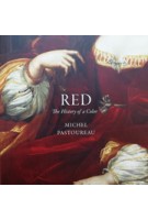 RED. The History of a Color | Michel Pastoureau | 9780691172774